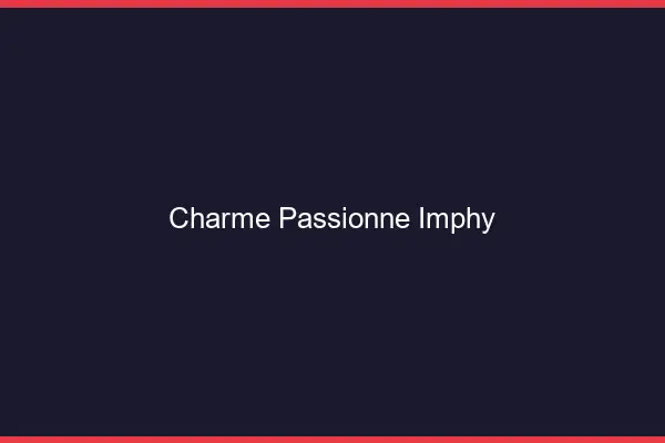Charme Passionné Imphy