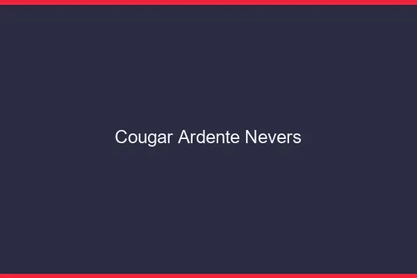 Cougar ardente Nevers