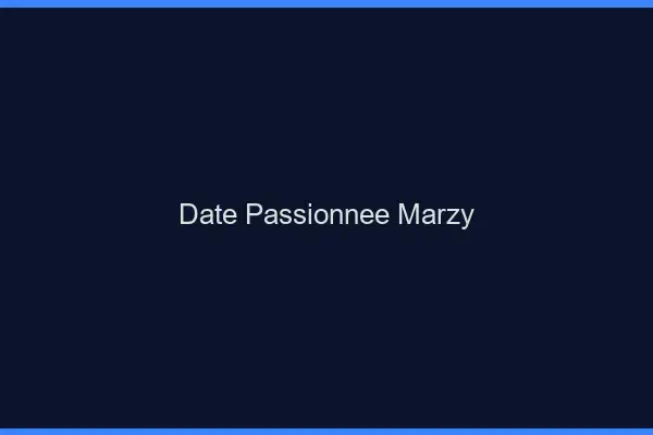 Date Passionnée Marzy