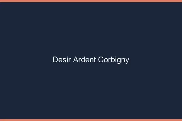 Désir Ardent Corbigny