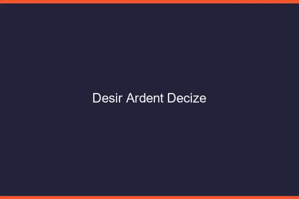 Désir Ardent Decize