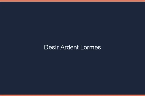 Désir Ardent Lormes