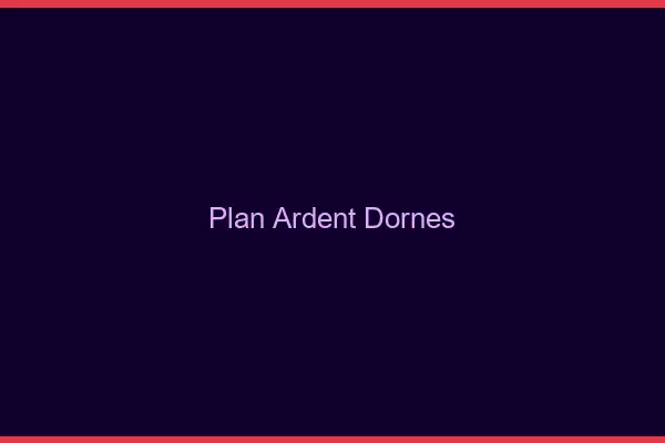 Plan Ardent Dornes