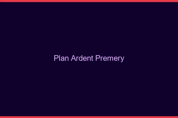 Plan Ardent Prémery
