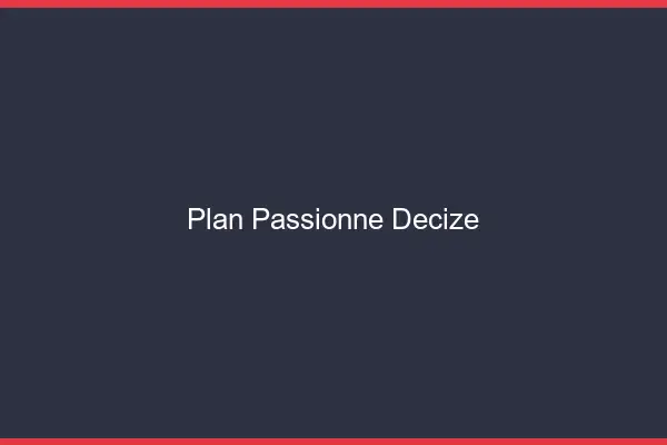 Plan Passionné Decize