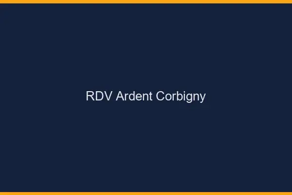 RDV Ardent Corbigny