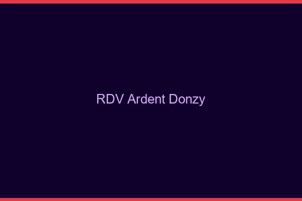 RDV Ardent Donzy