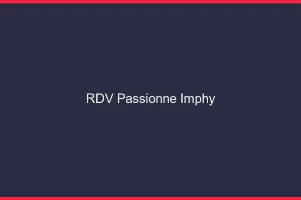 RDV Passionné Imphy
