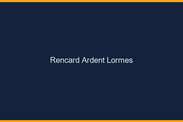 Rencard Ardent Lormes