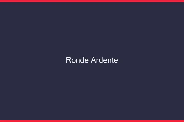 Ronde ardente