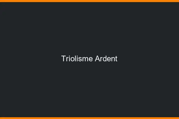 Triolisme ardent